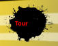 Tour